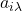 a_{i\lambda}